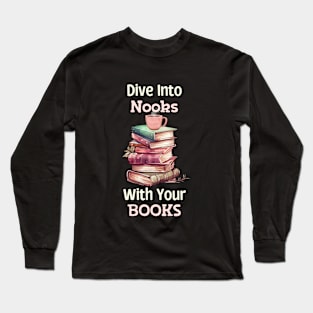 Books and Brews: Dive into Nooks Long Sleeve T-Shirt